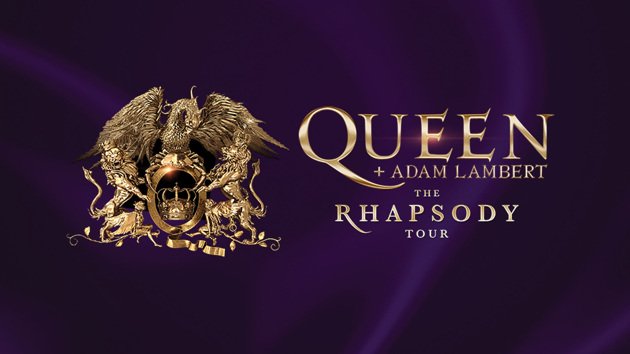 Queen + Adam Lambert - The Rhapsody Tour - WAITING LIST