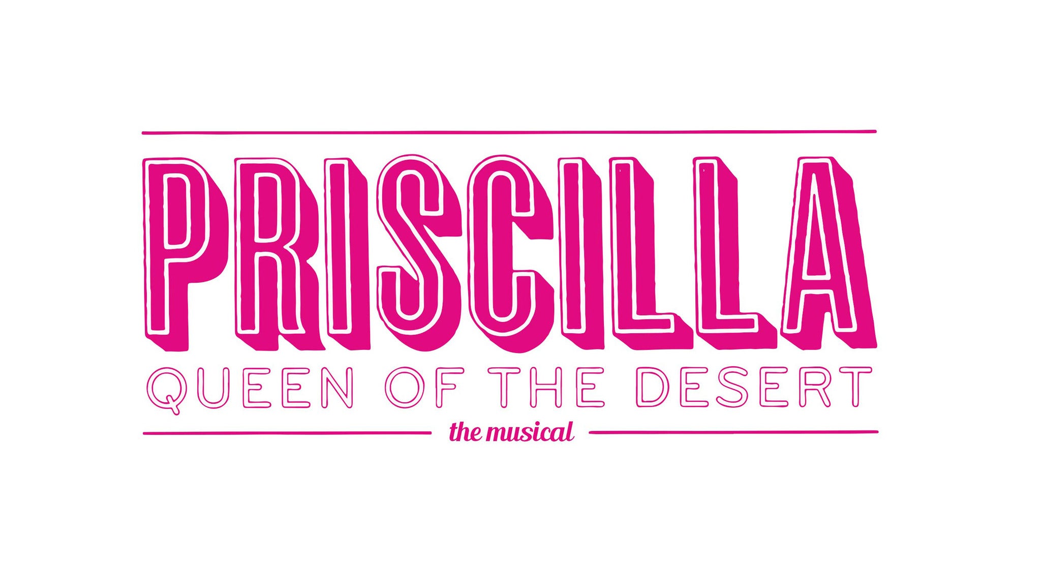 Priscilla - Queen of the Desert Tickets | Event Dates & Schedule |  
