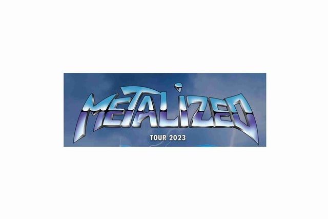 Metalized Tour 2023