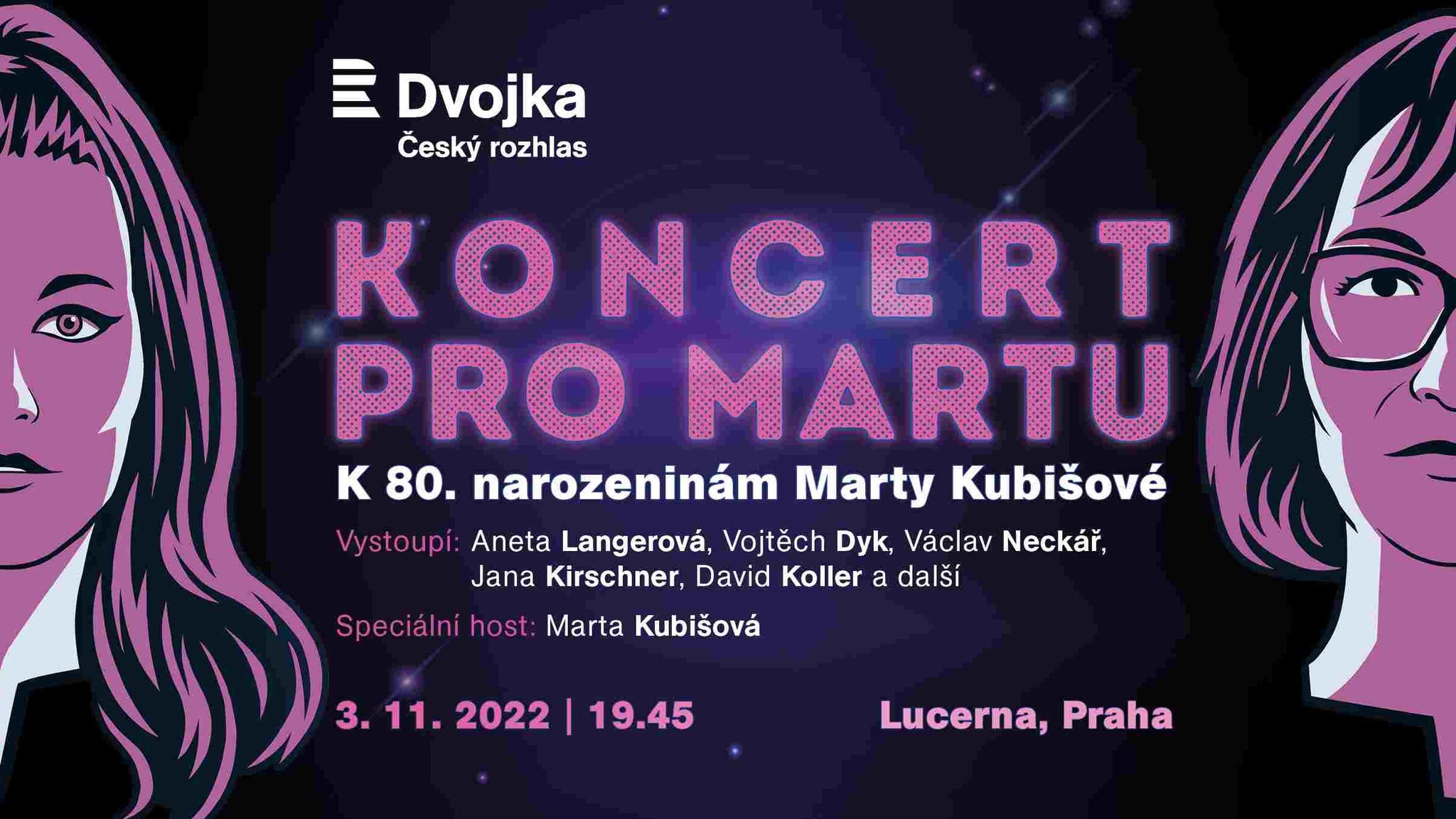 Koncert pro Martu- Praha -Lucerna – Velký sál Praha 1 Štěpánská 61, Praha 1 11000