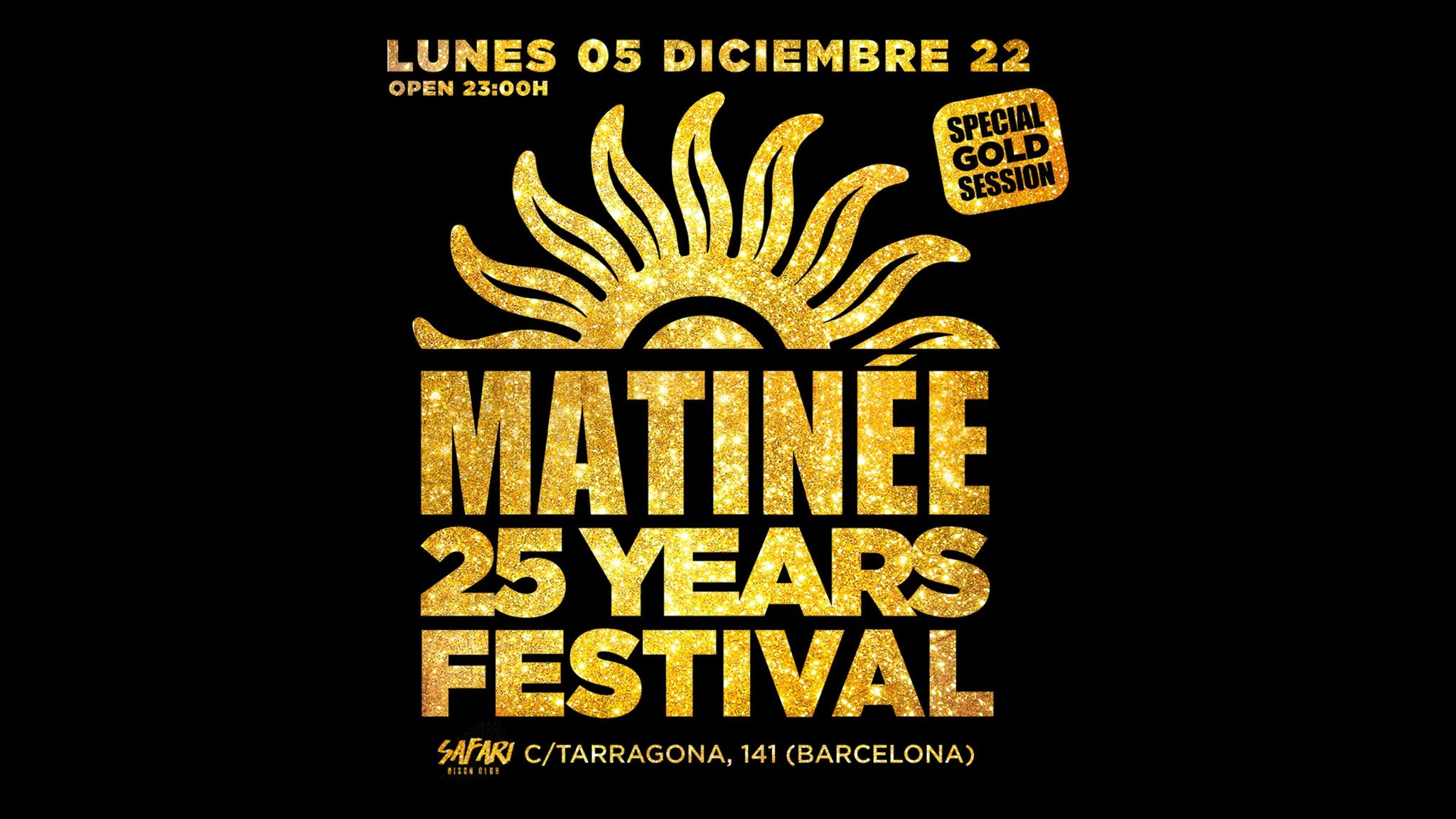 Matinée Gold Festival - Matinée 25 Aniversario