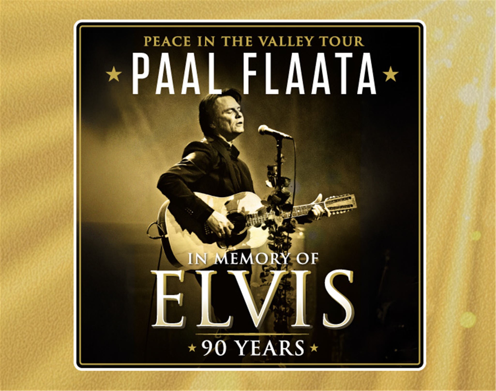 In Memory Of Elvis 90 Years, PEACE IN THE VALLEY TOUR 
