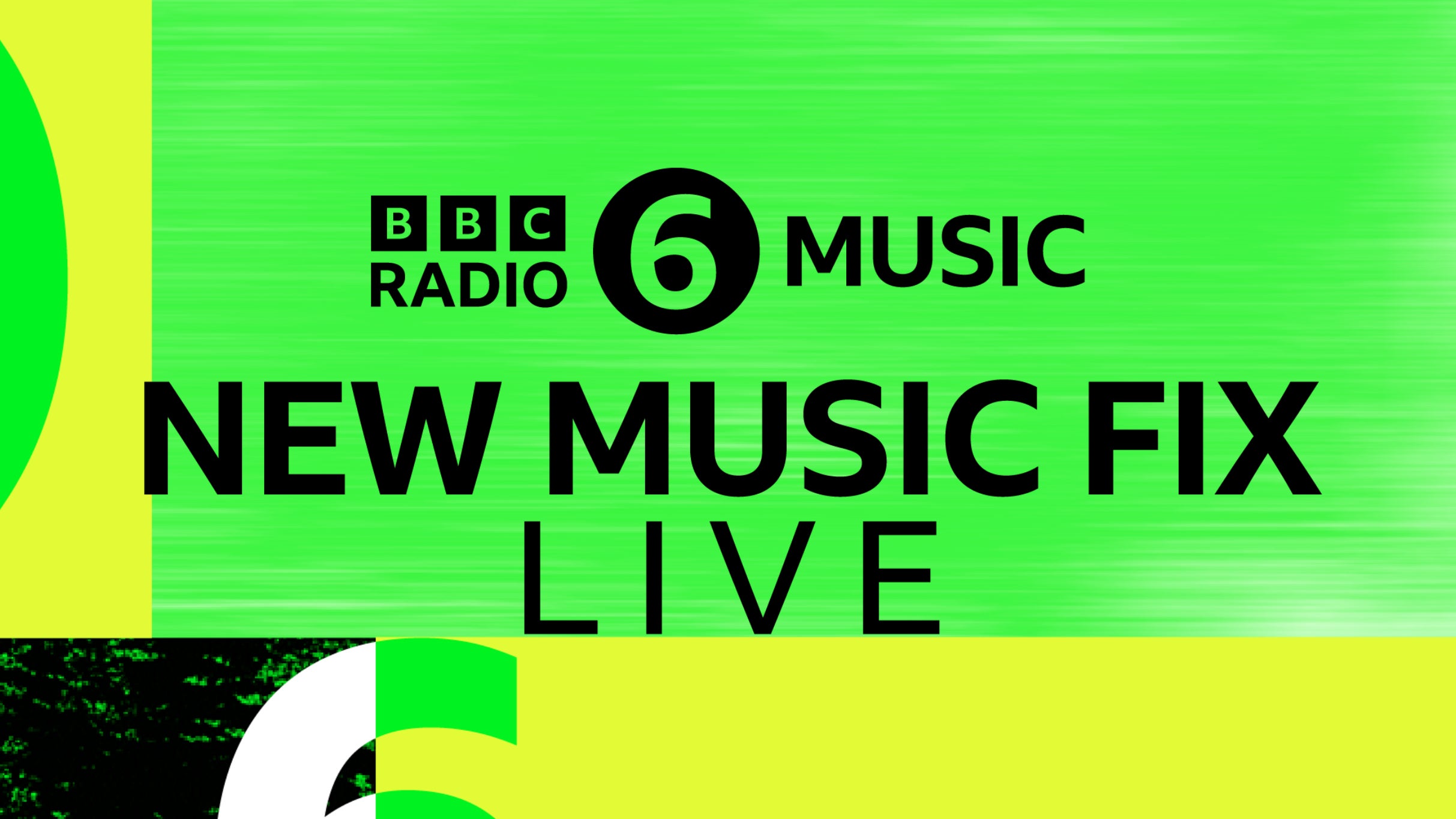 6 Music Presents: New Music Fix Live presale information on freepresalepasswords.com