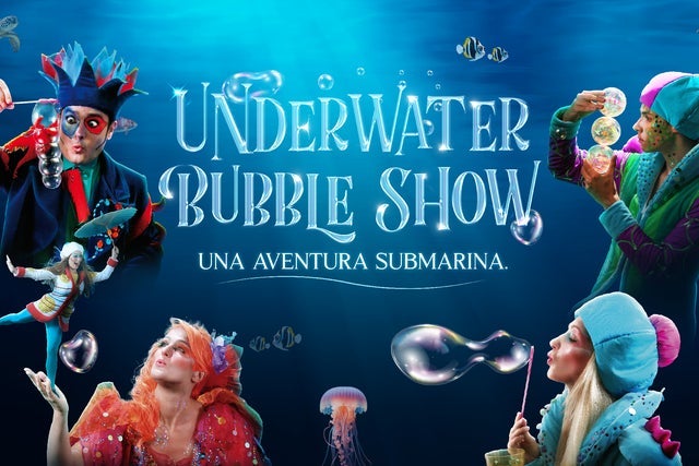 B - The Underwater Bubble Show