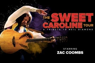 The Sweet Caroline Tour: A Tribute to Neil Diamond