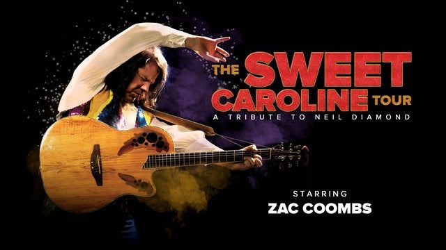 The Sweet Caroline Tour: A Tribute to Neil Diamond