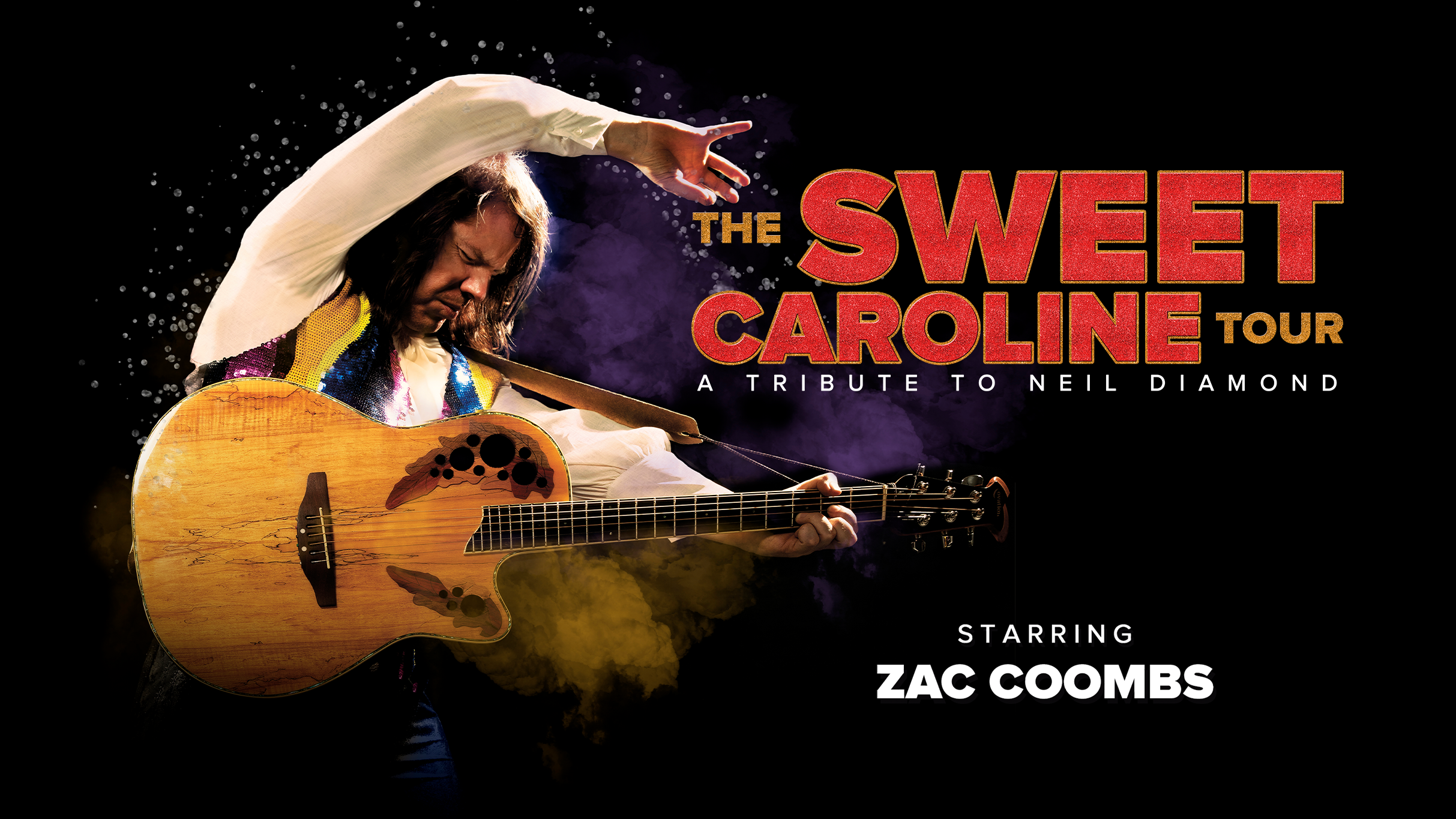 The Sweet Caroline Tour: A Tribute to Neil Diamond