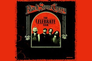 Black Stone Cherry - The Celebrate Tour
