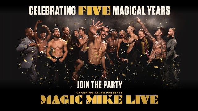 Magic Mike Live in The Theatre at the Hippodrome Casino, London 26/04/2025