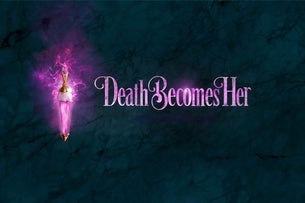 Death Becomes Her in Columbus