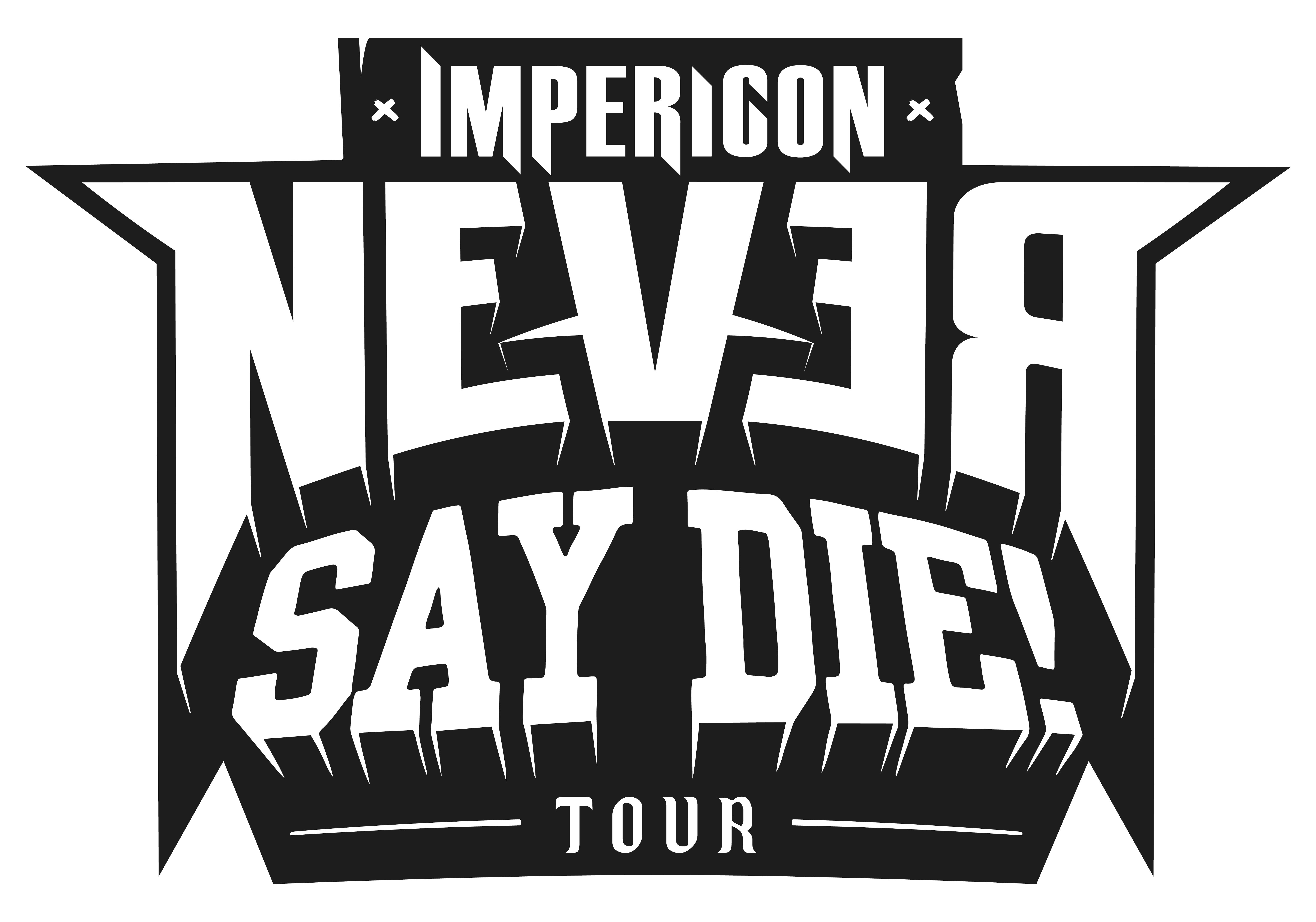 Impericon Never Say Die! Tour 2023