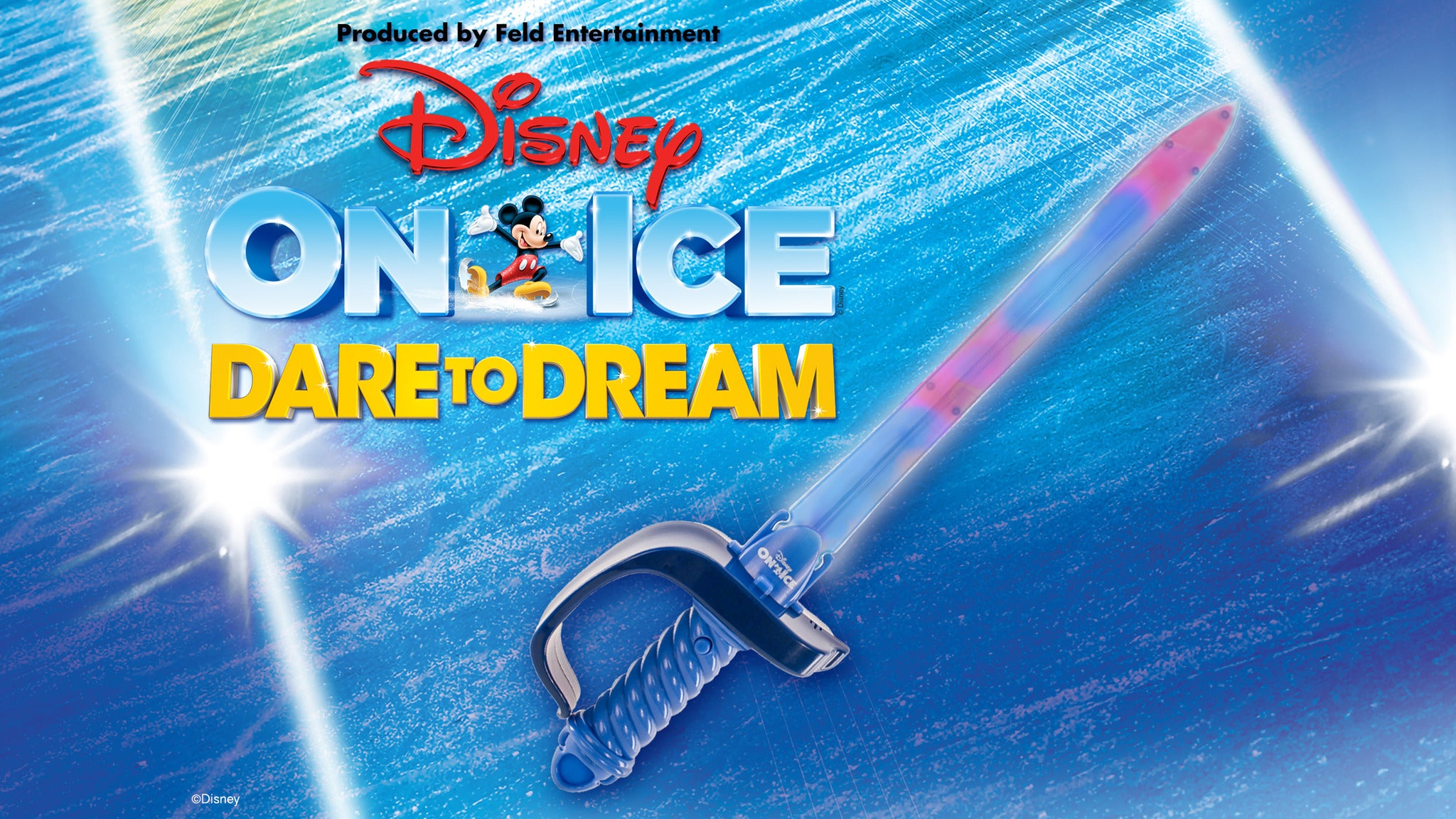 Disney On Ice! Dare to Dream Light & Sound Sword Billets Dates d