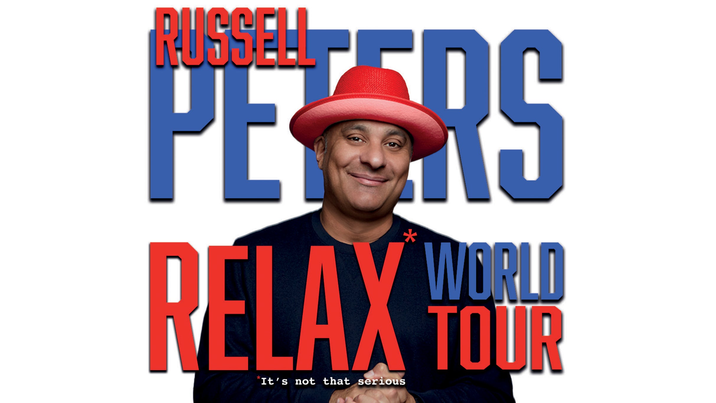 Russell Peters: Relax World Tour