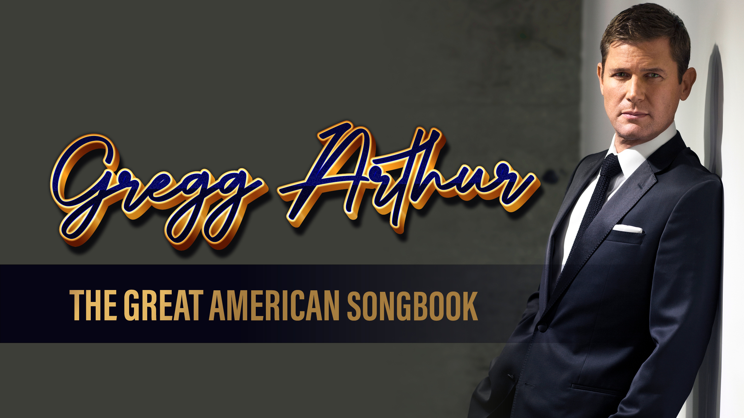 Gregg Arthur - The Great American Songbook