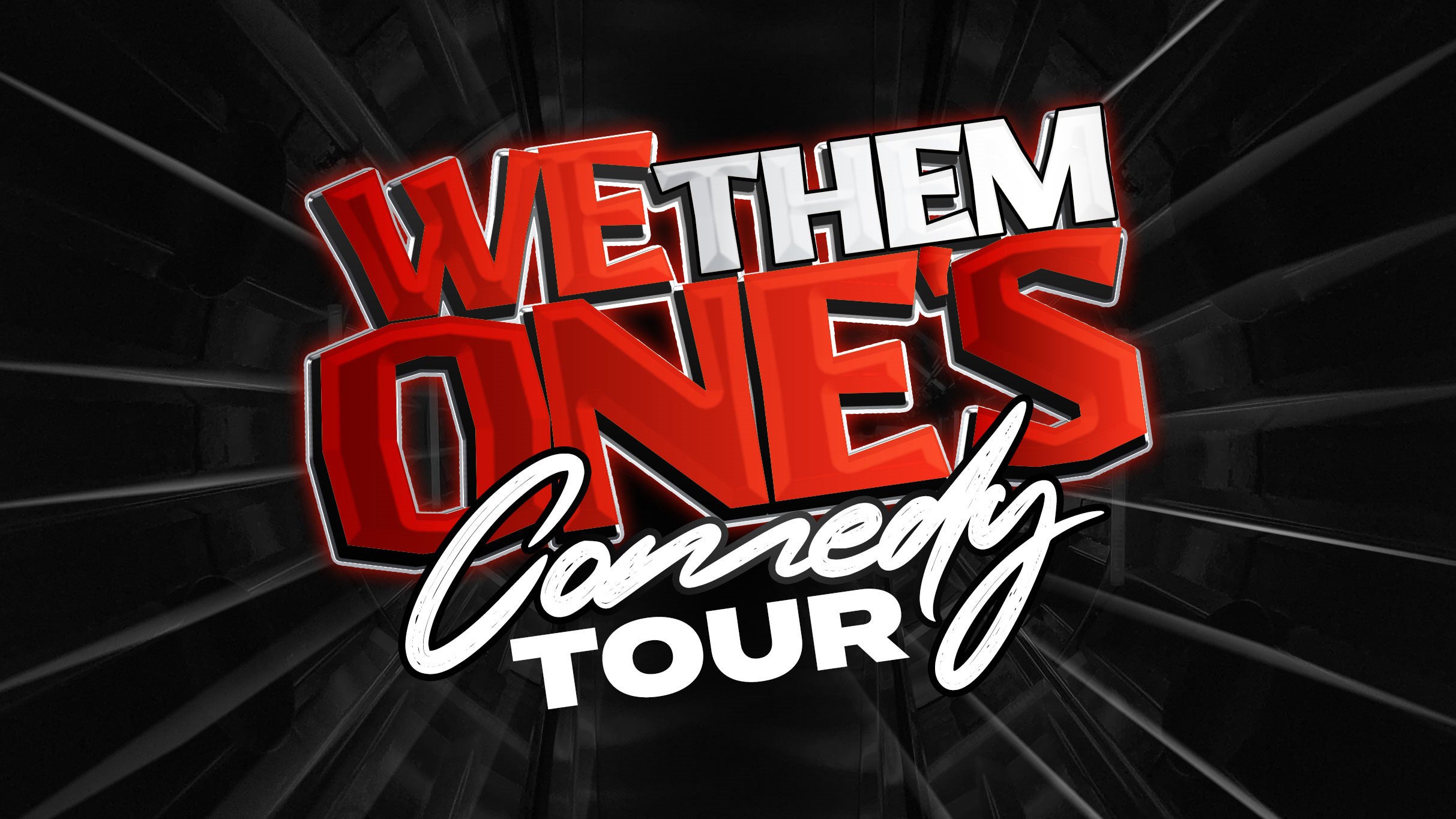 We Them One's Comedy Tour presale passcode for advance tickets in Cedar Park