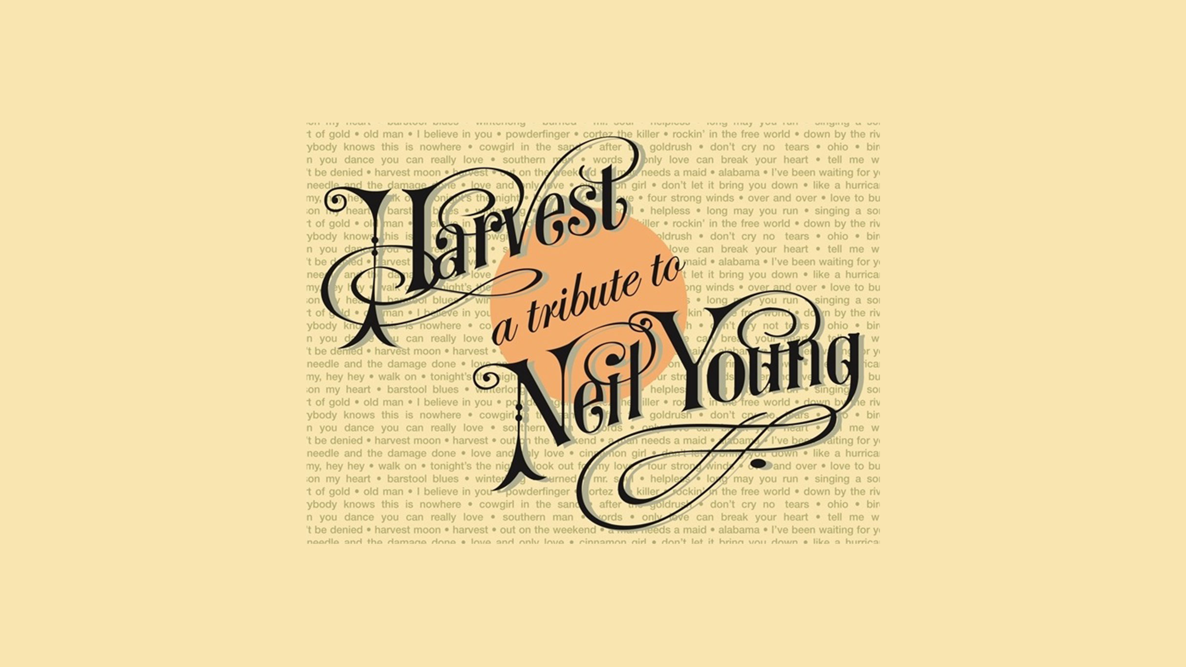 HARVEST - A TRIBUTE TO NEIL YOUNG