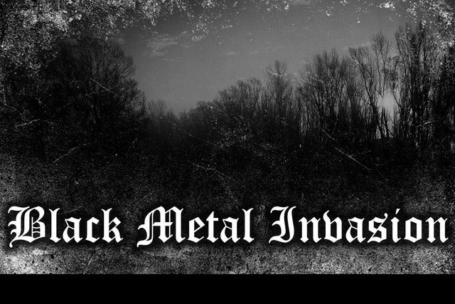 Black Metal Invasion