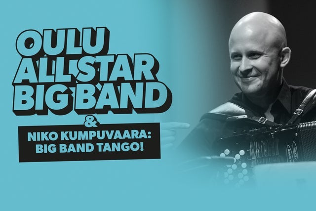 Ticket Reselling OASBB &amp; Niko Kumpuvaara: Big Band Tango!
