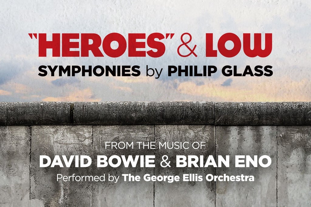 "Heroes" and Low Symphonies - The Music of David Bowie & Brian Eno