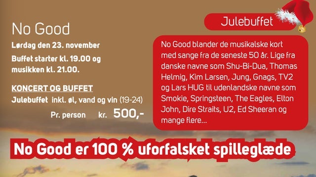 No Good og julebuffet i Restaurant Tannishus, Bindslev 23/11/2024