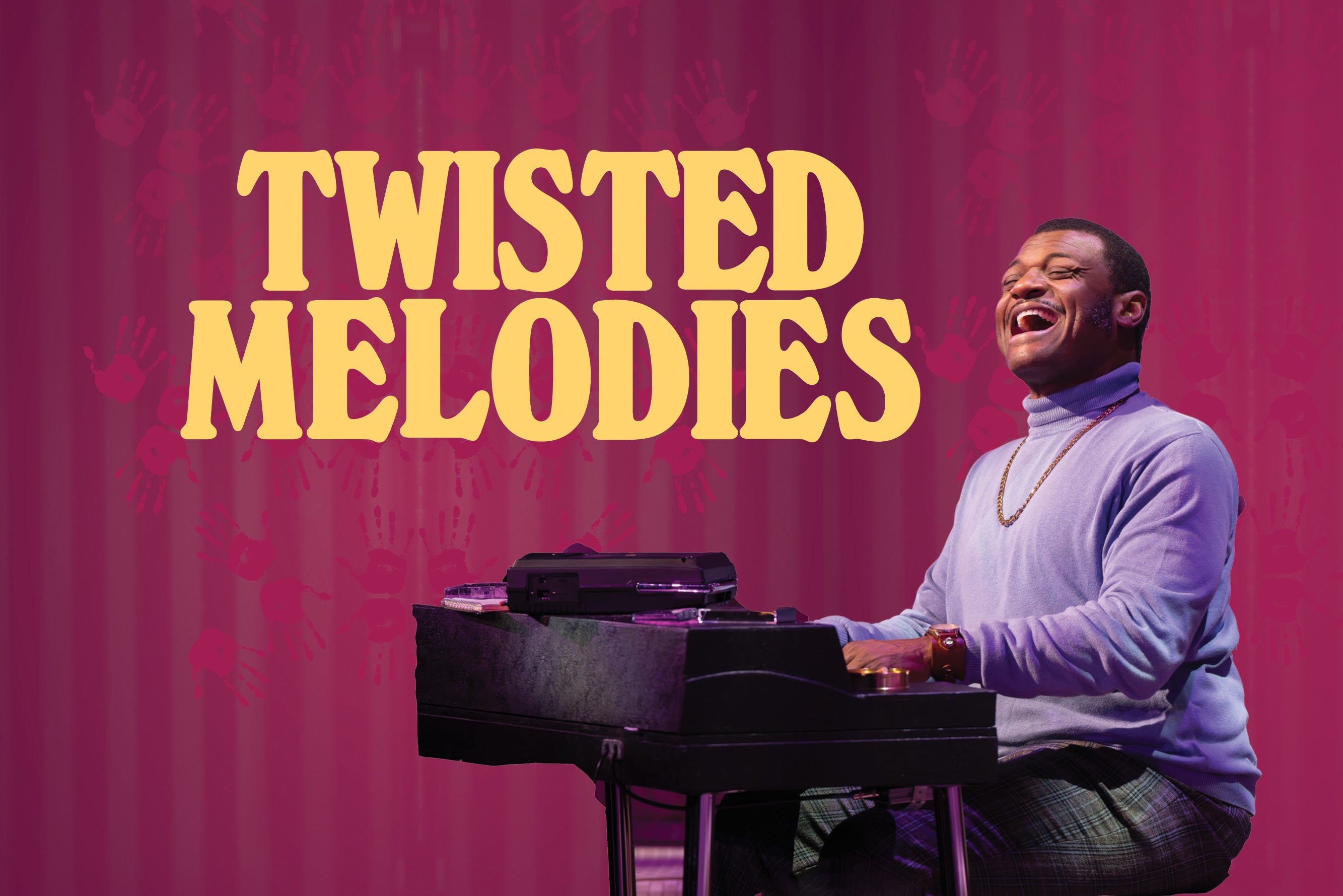 Northlight Theatre presents Twisted Melodies at North Theatre at North Shore Center for the Performing Arts – Skokie, IL