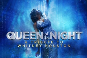 Queen of the Night:  A Tribute to Whitney Houston