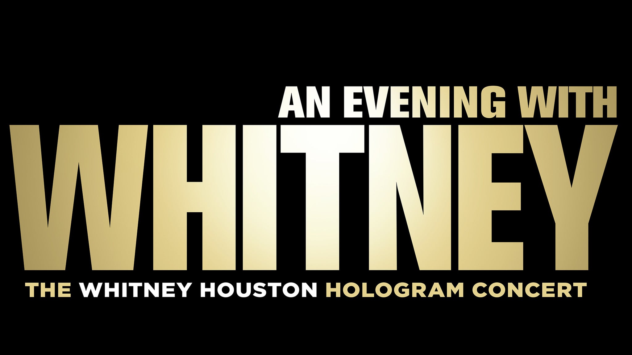 An Evening With Whitney: The Whitney Houston Hologram Concert (Las Vegas) presale information on freepresalepasswords.com