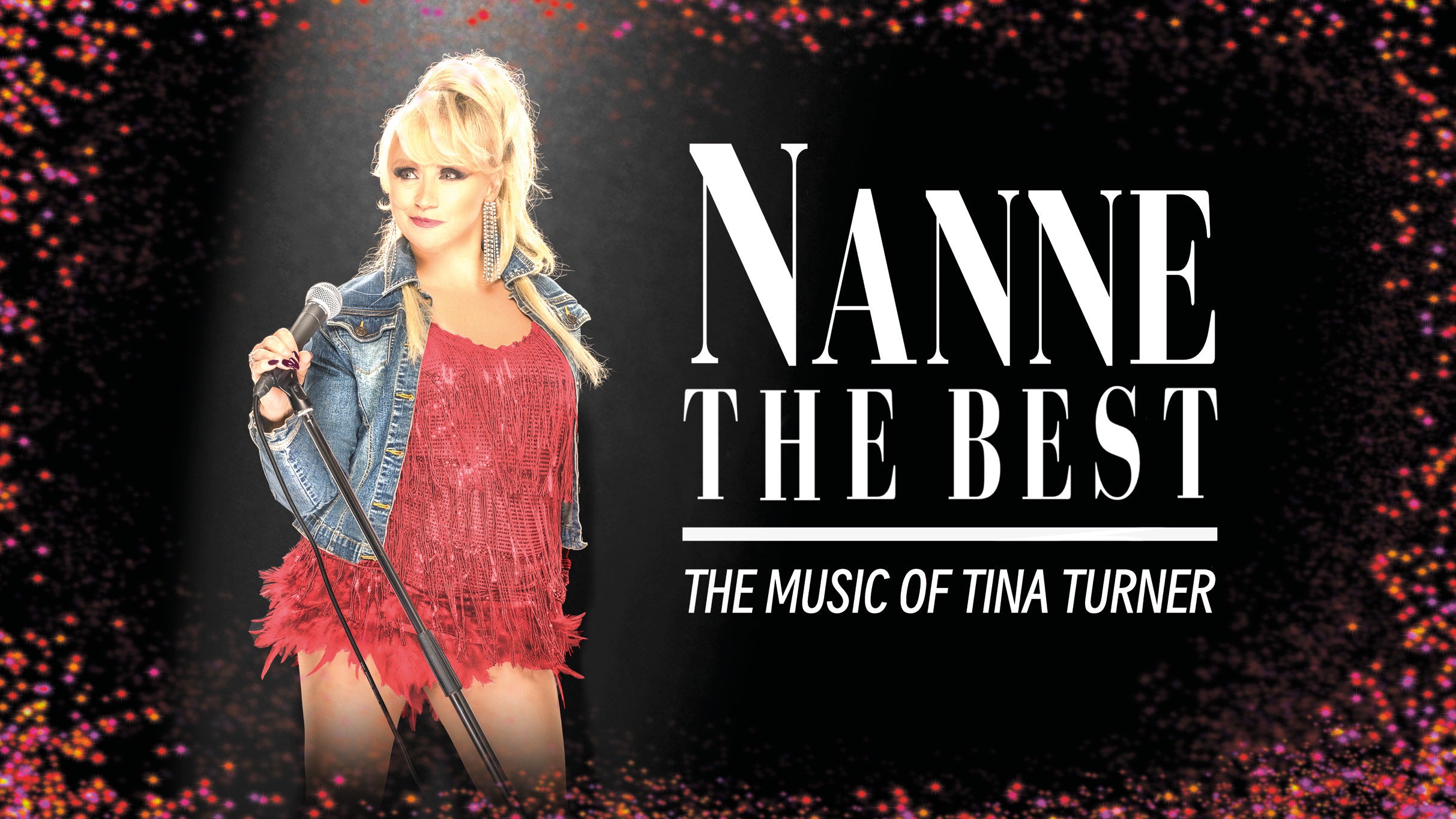 NANNE THE BEST – THE MUSIC OF TINA TURNER – 2025-03-21