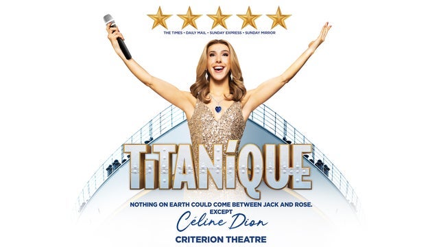 Titanique in Criterion Theatre, London 15/05/2025