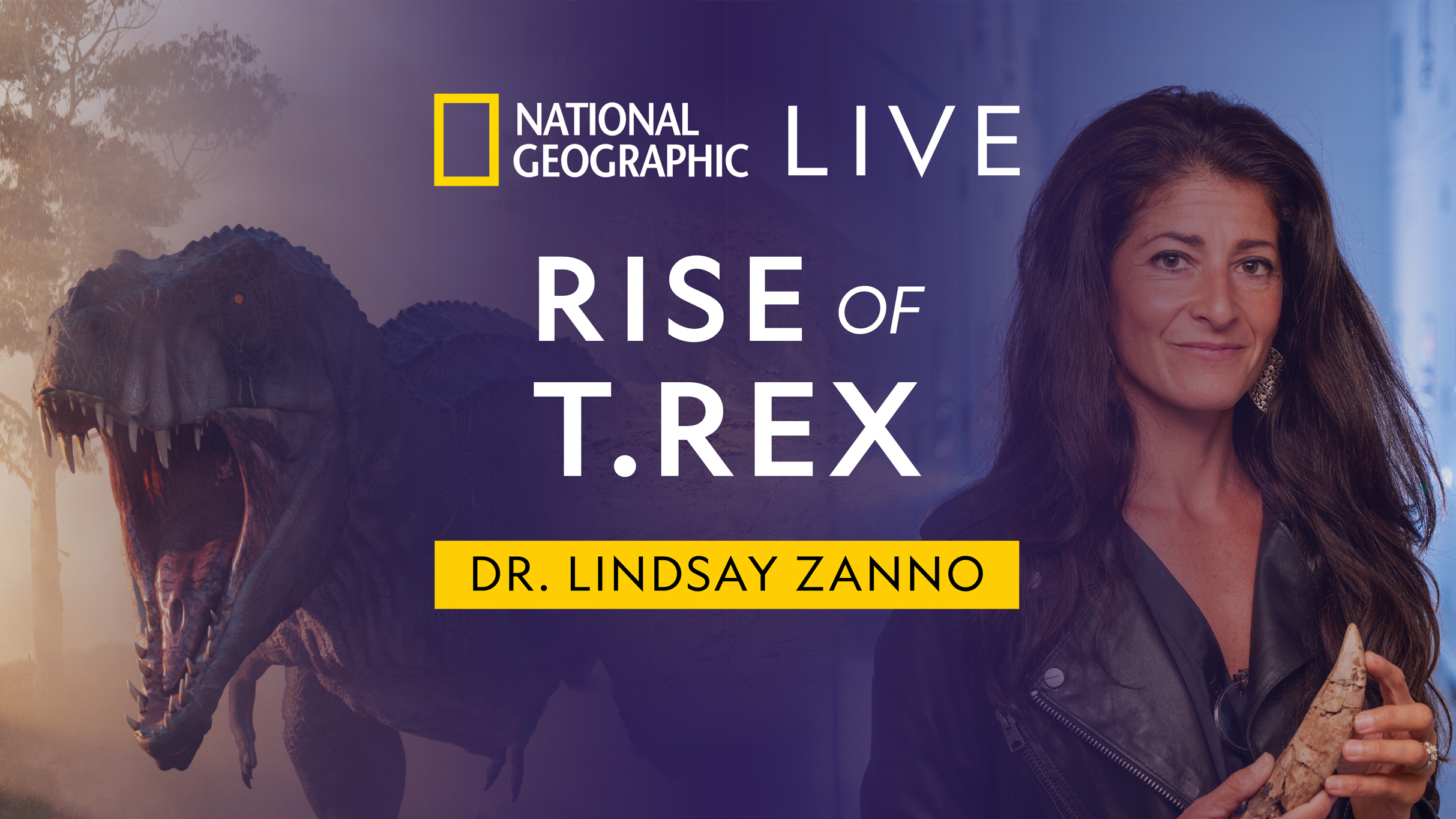 National Geographic Live: T. Rex Rises