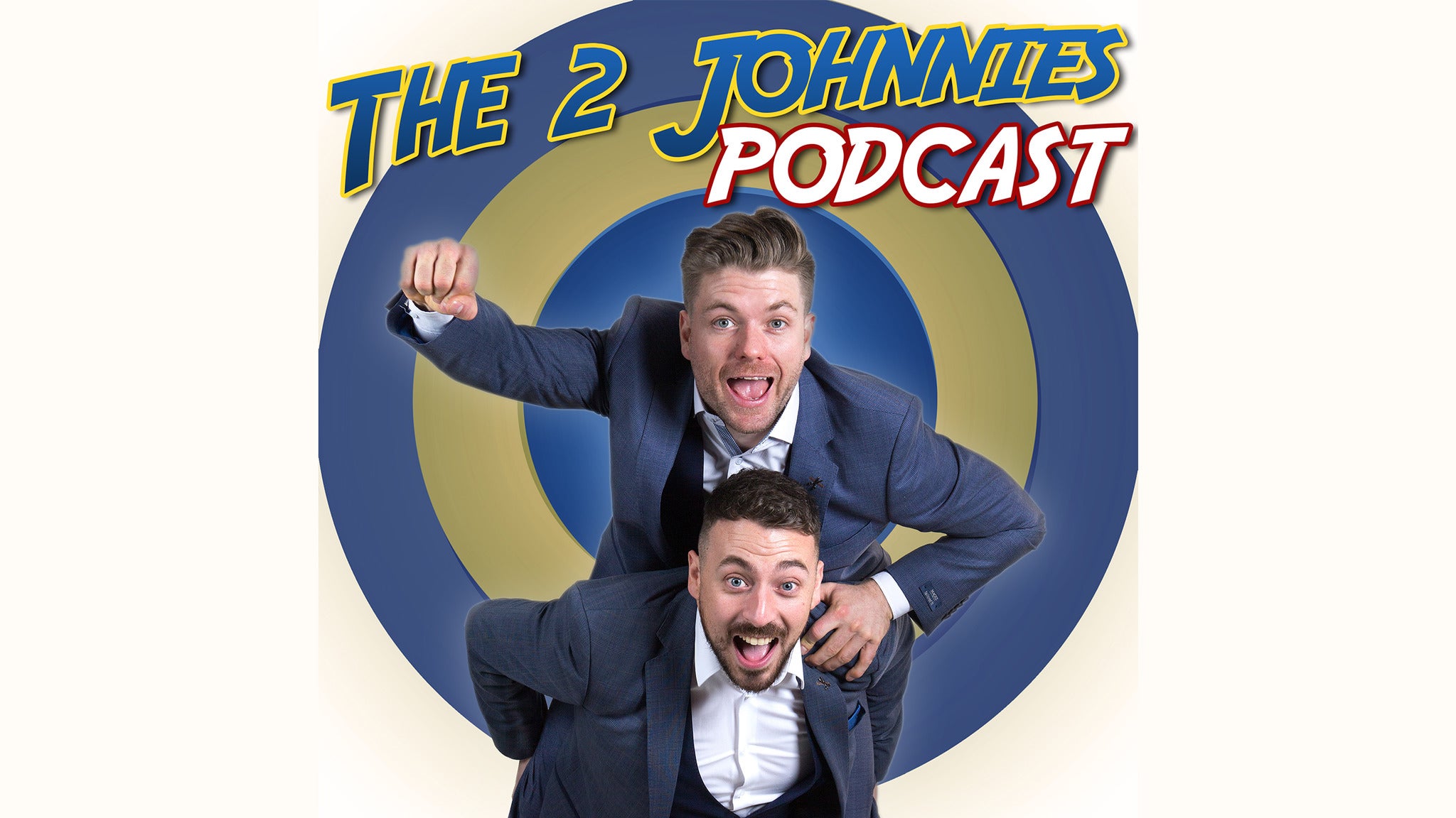 The 2 Johnnies Podcast Event Title Pic