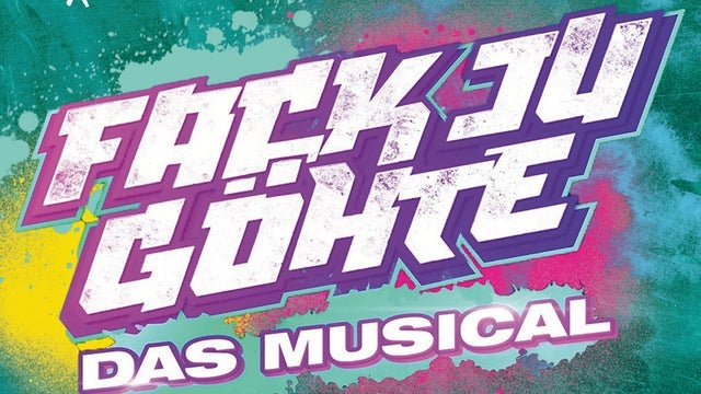 Fack Ju Göhte – Das Musical in Theater am Marientor, Duisburg 28/11/2026