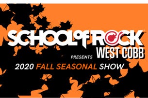School of Rock West Cobb: 2020 Fall Seasonal Show