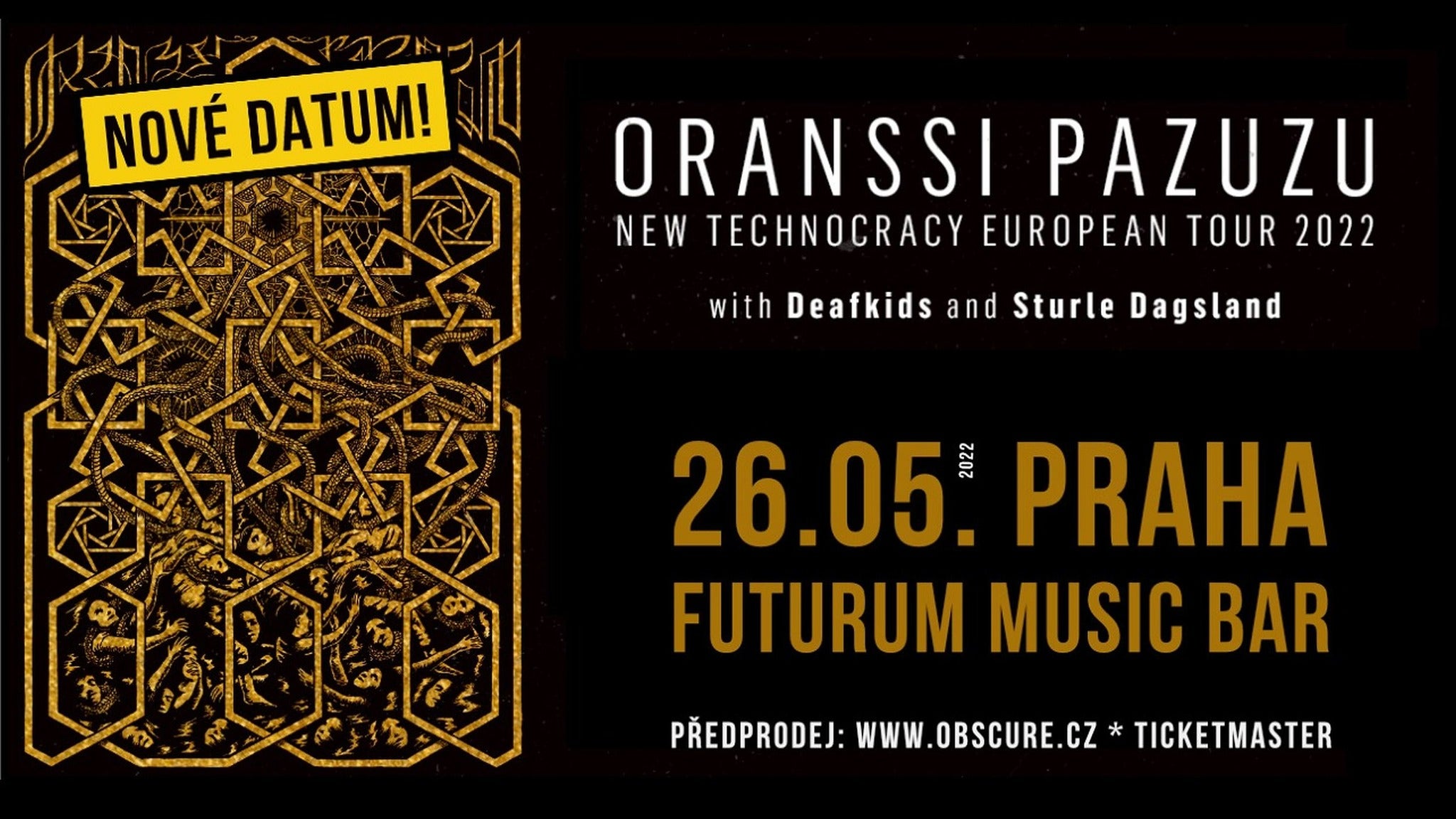 ORANSSI PAZUZU, STURLE DAGSLAND- koncert Praha -Futurum Music Bar Praha 5 Zborovská 82/7, Praha 5 15000