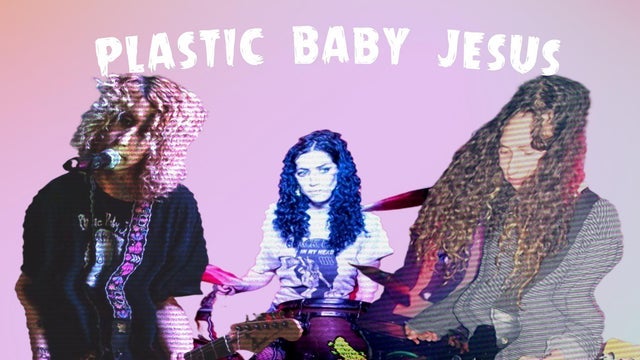 Plastic Baby Jesus, The Tarrys, Chic Fads, Le Bang