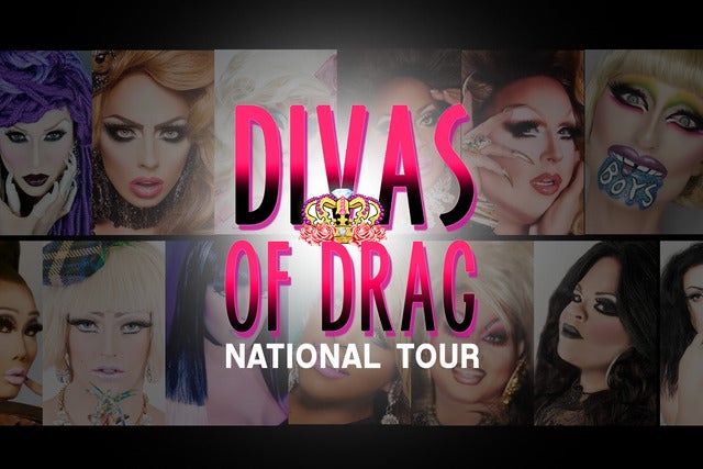 The Divas of Drag