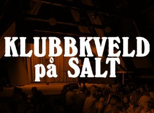 Bilde for arrangement Klubbkveld på SALT