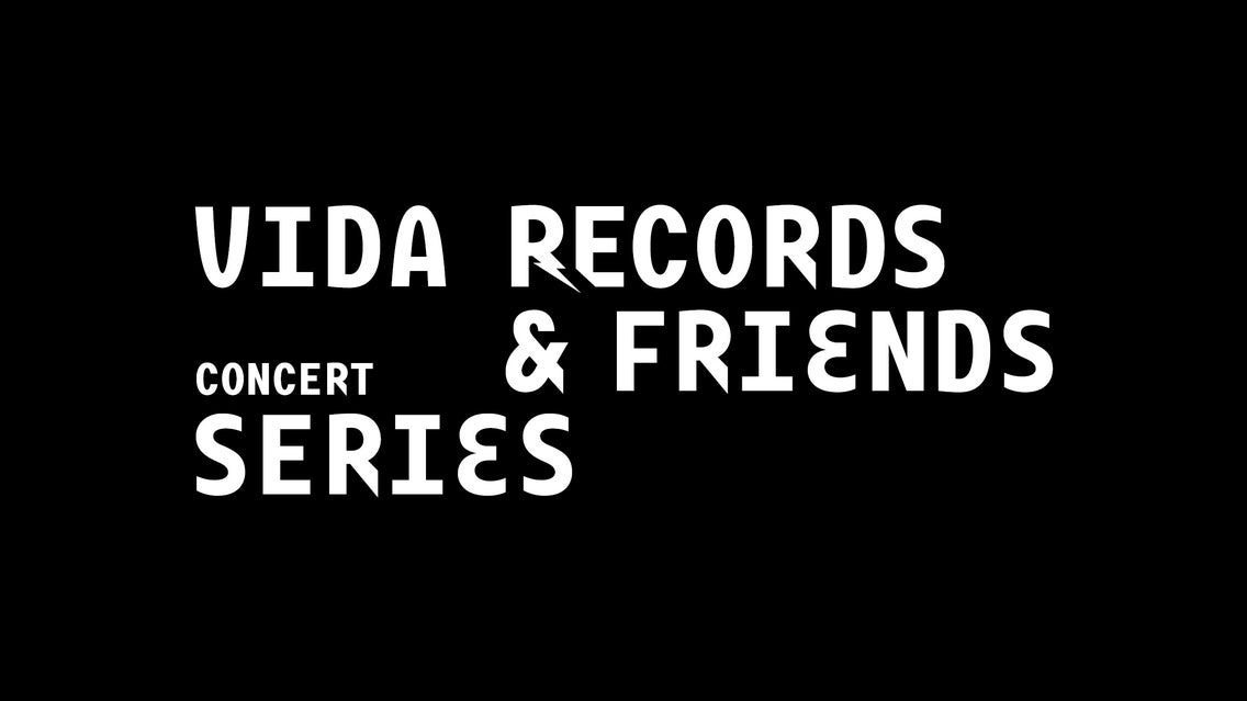 Vida Records & Friends: Bluai + Bernarda