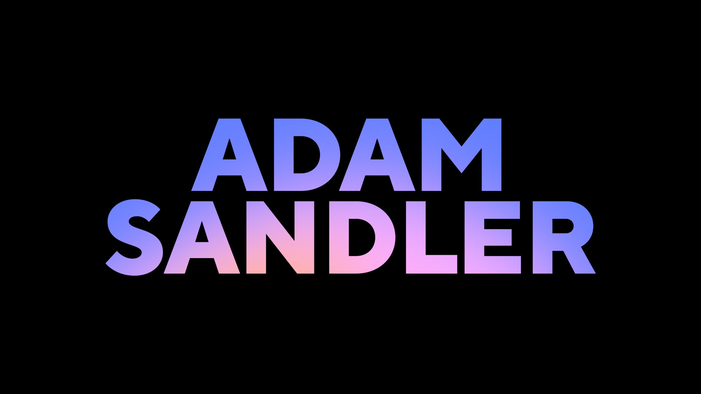 Adam Sandler: Comedy Special Live in Glendale promo photo for Largo Club presale offer code