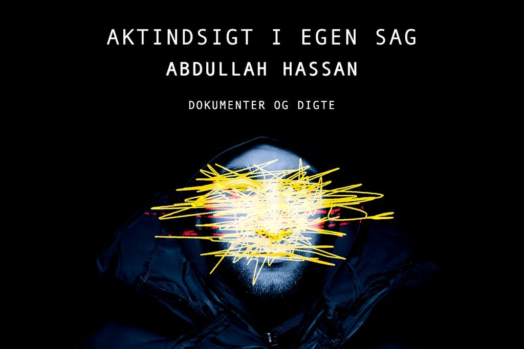 Abdullah Hassan: Aktindsigt i egen sag, dokumenter og digte in France