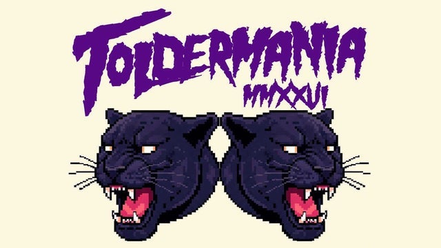 TOLDERMANIA MMXXVI