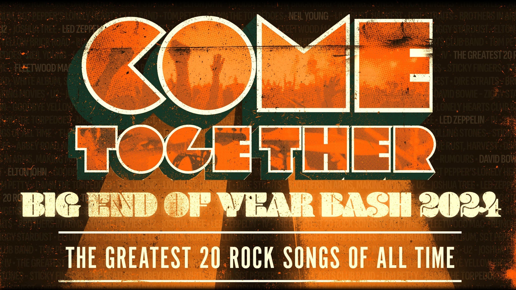 COME TOGETHER - Big End of Year Bash