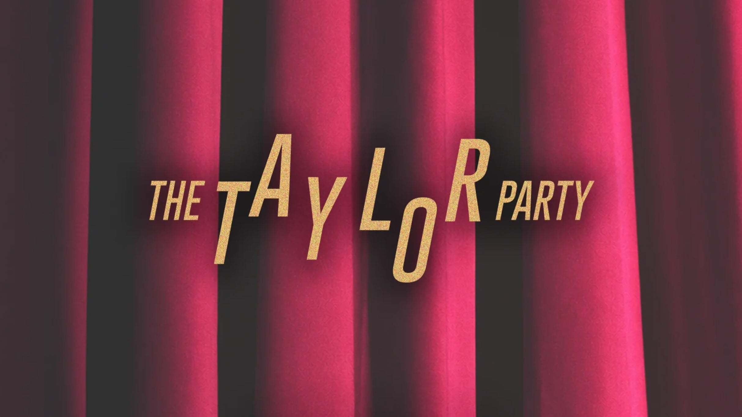 The Taylor Party: The TS Dance Party (21+)