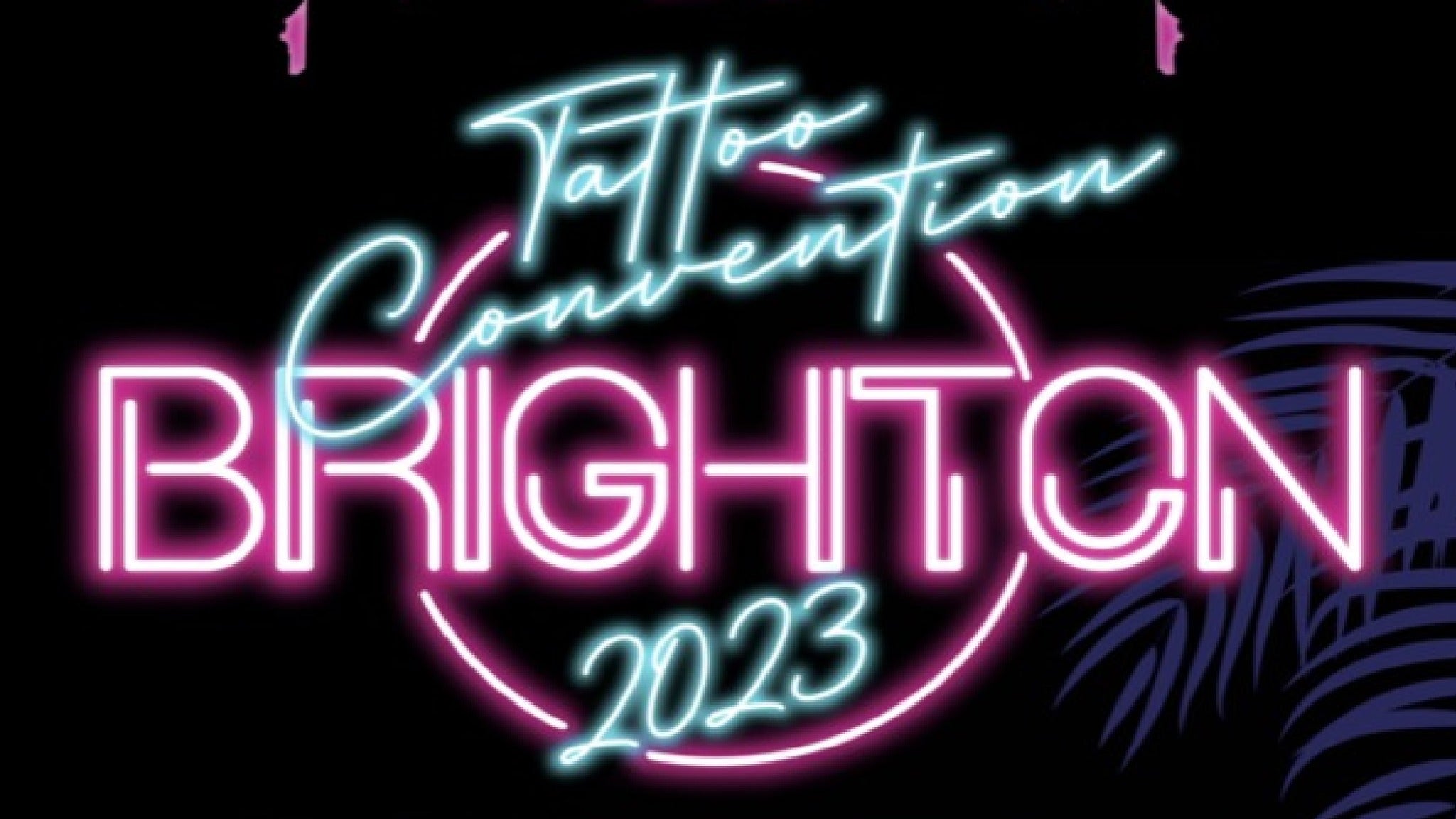 BRIGHTON TATTOO CONVENTION 2023 - Weekend Ticket