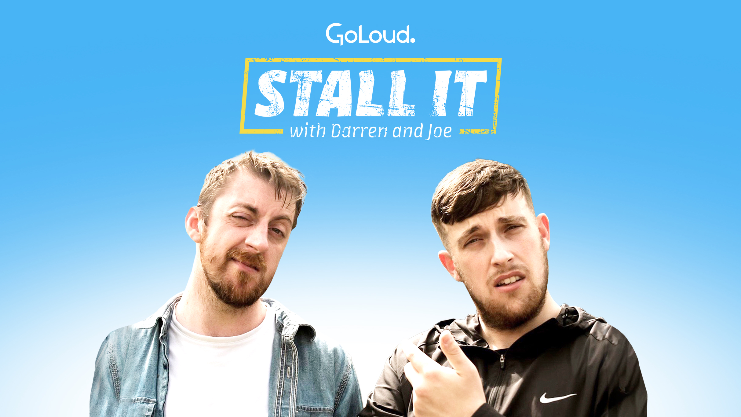 Stall It Live: with Darren & Joe