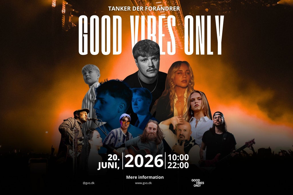GOOD VIBES ONLY – TANKER DER FORANDRER show poster