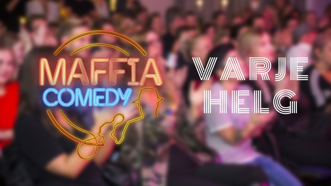 MAFFIA COMEDY SUPERWEEKEND med Diyari Mahmoud m.fl event image
