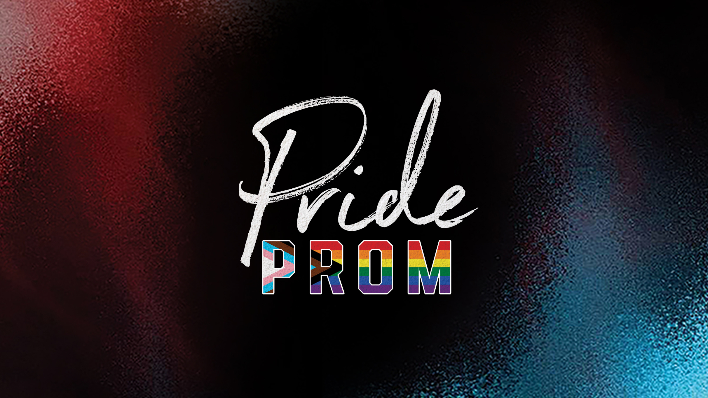 Second Annual Pride Prom -Redo Prom Your Way- Fire & Ice Themed Party