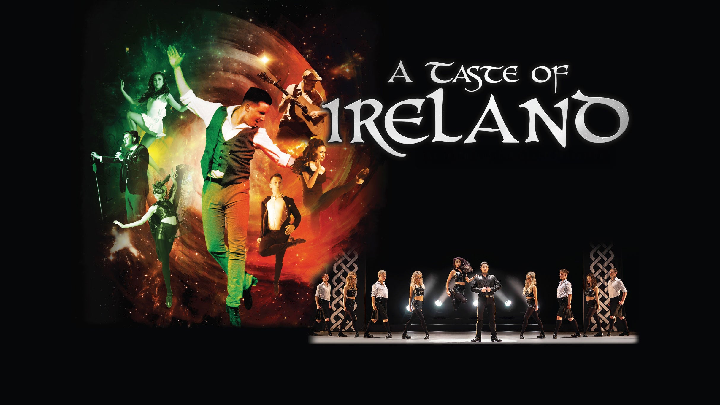 A Taste of Ireland - The Irish Music & Dance Sensation