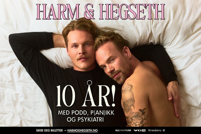 Ticket Reselling Harm &amp; Hegseth - 10 &aring;r med podd, p(an)ikk og psykiatri